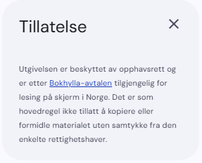Utdrag av teksten: Tillatelse. Utgivelsen er beskyttet av opphavsrett og er etter Bokhylla-avtalen tilgjengelig for lesing på skjerm i Norge. Skjermdump. 