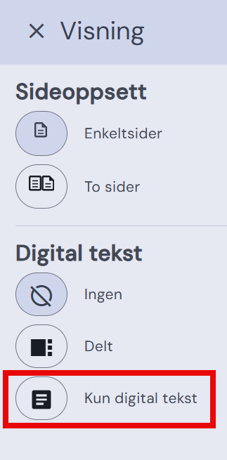 Valg for Kun digital tekst. Skjermdump.